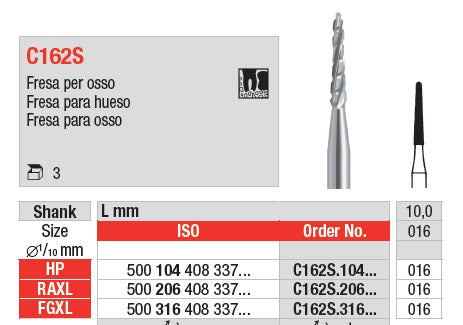 FRESA EDENTA CHIRURGICA C162S 016 3pz